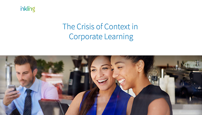 The Crisis of Context in Corporate Learning