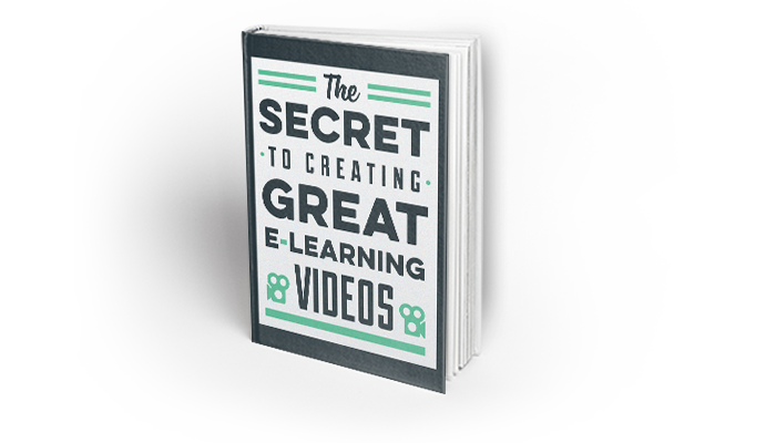 The Secret to Create Great E-Learning Videos