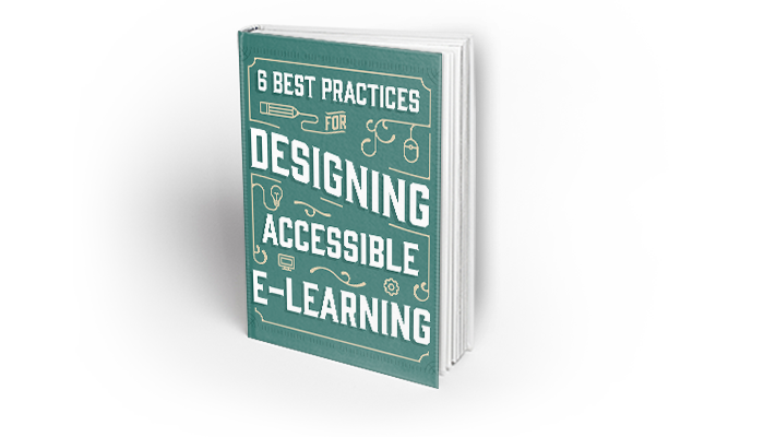 6 Best Practices for Designing Accessible E-Learning
