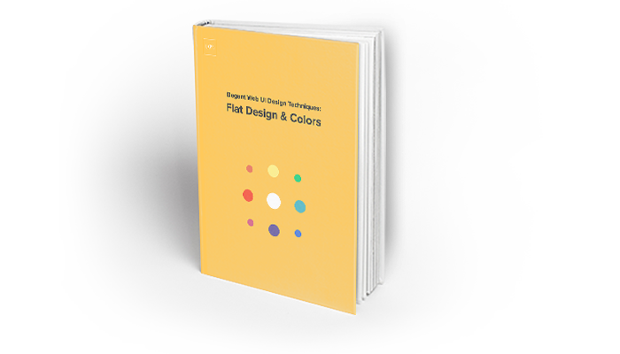Flat Design & Colors: Elegant Web UI Design Techniques